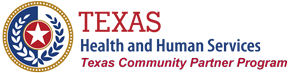 Texas Health and Human Services Texas Community Partner Program