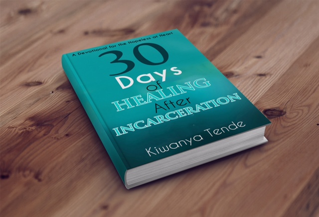 30 Days of Healing After Incarceration