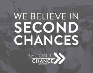 We Believe in Second Chances
