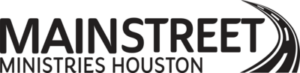 Mainstreet Ministries Houston